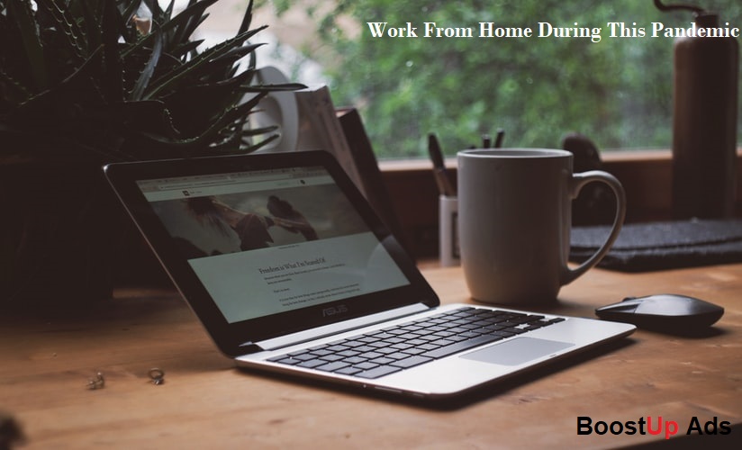 Work From Home During This Pandemic